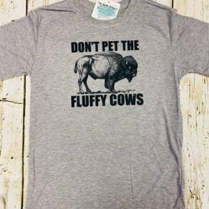 dont pet the fluffly cows t-shirt