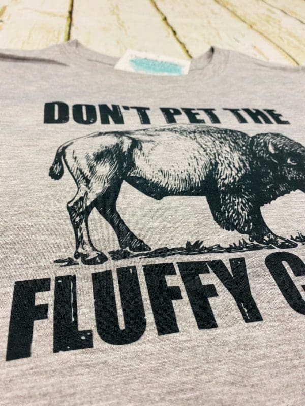 dont pet the fluffly cows t-shirt
