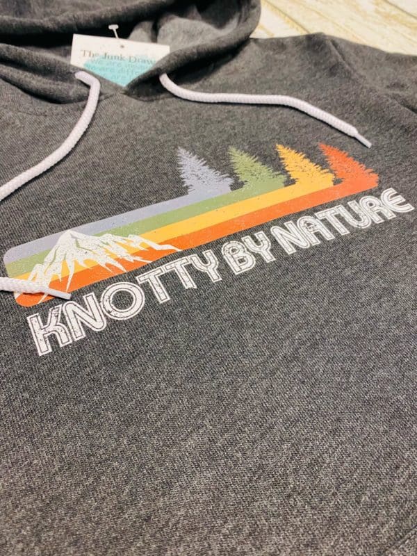 knotty by nature hoodie
