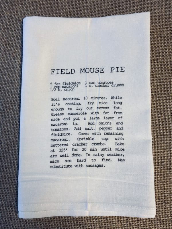 Custom towel with field mouse pie recipe showing ingredients and instructions