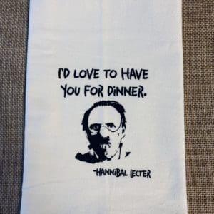 I'd love to have you for dinner above a drawn image and text of Hannibal Lecter