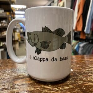 I SLAPPA DA BASS CERAMIC MUG