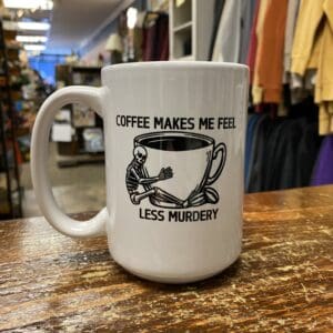 LESS MURDERY CERAMIC MUG