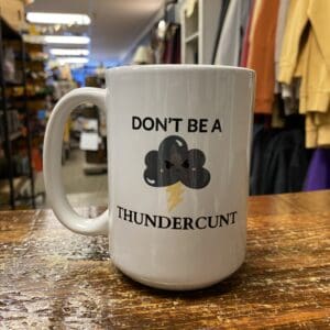 THUNDERCUNT CERAMIC MUG