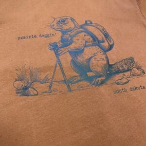 PRAIRE DOGGIN TEE