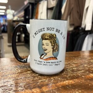 MIGHT NOT BE A 10 CERAMIC MUG