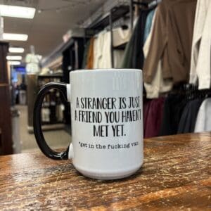 GET IN THE FUCKING VAN CERAMIC MUG