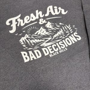 FRESH AIR & BAD DECISIONS CREWNECK