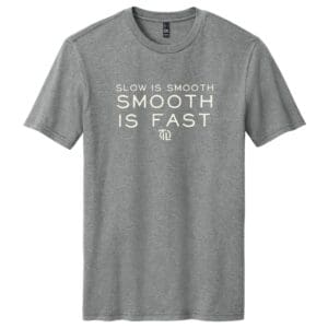 SMOOTH IS FAST TEE