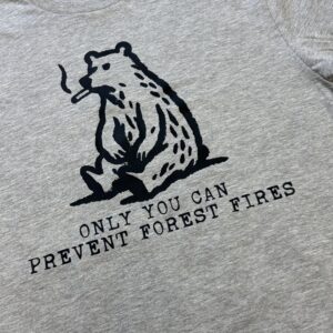 PREVENT FOREST FIRES TEE
